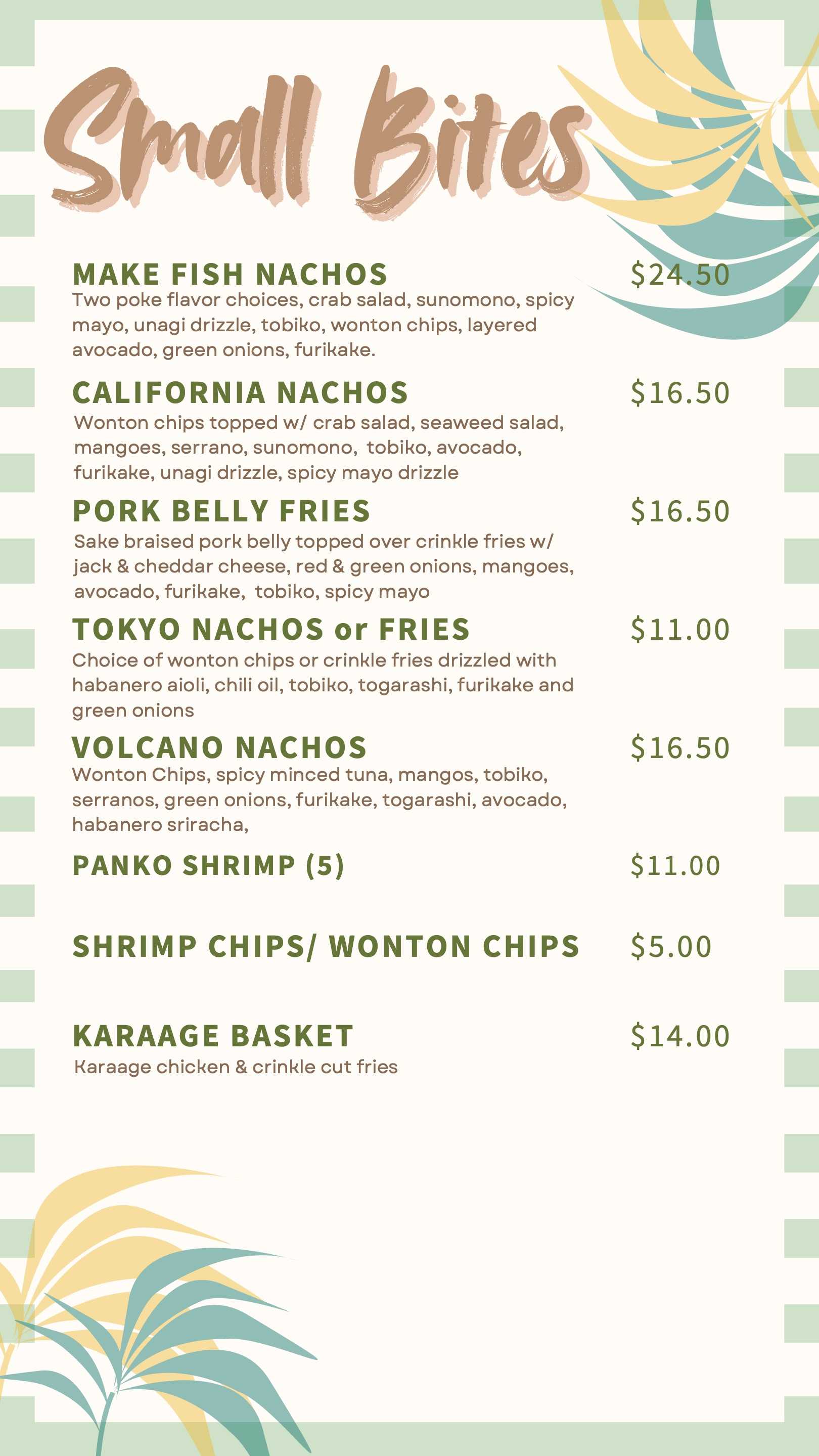 Small Bites Menu - including Make Fish Nachos, Pork Belly Fries, and Karaage Basket